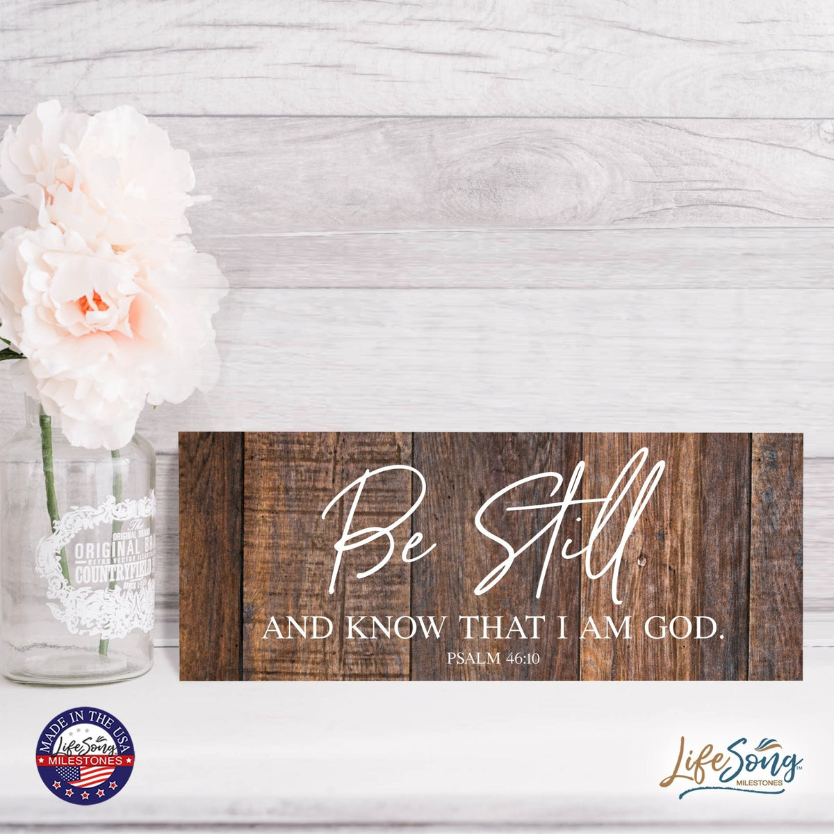Every Day Inspirational Hanging Wall Plaque - Be Still And Know - LifeSong Milestones