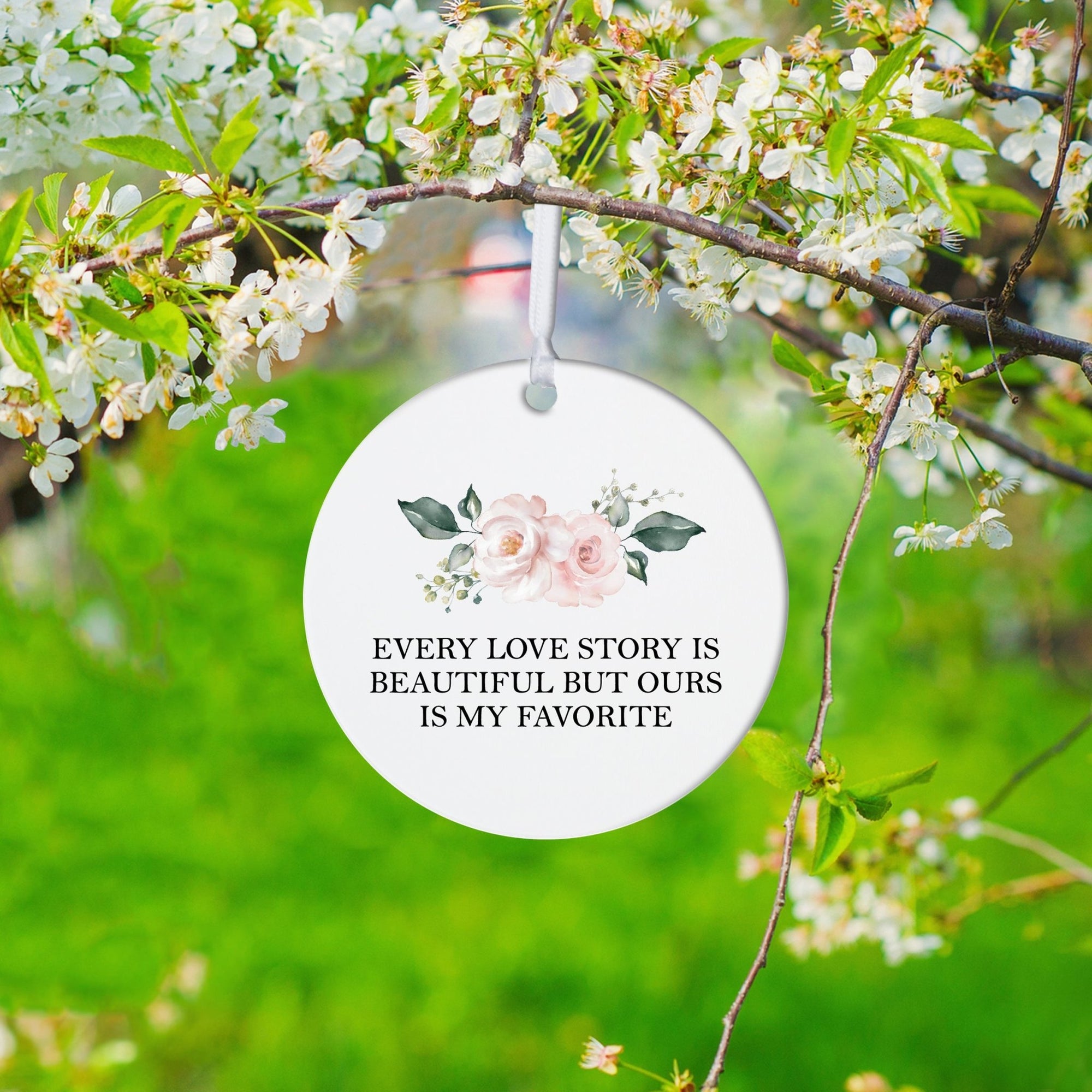 Every Love Story Is Beautiful Wedding Anniversary White Ornament With Inspirational Message Gift Ideas - LifeSong Milestones