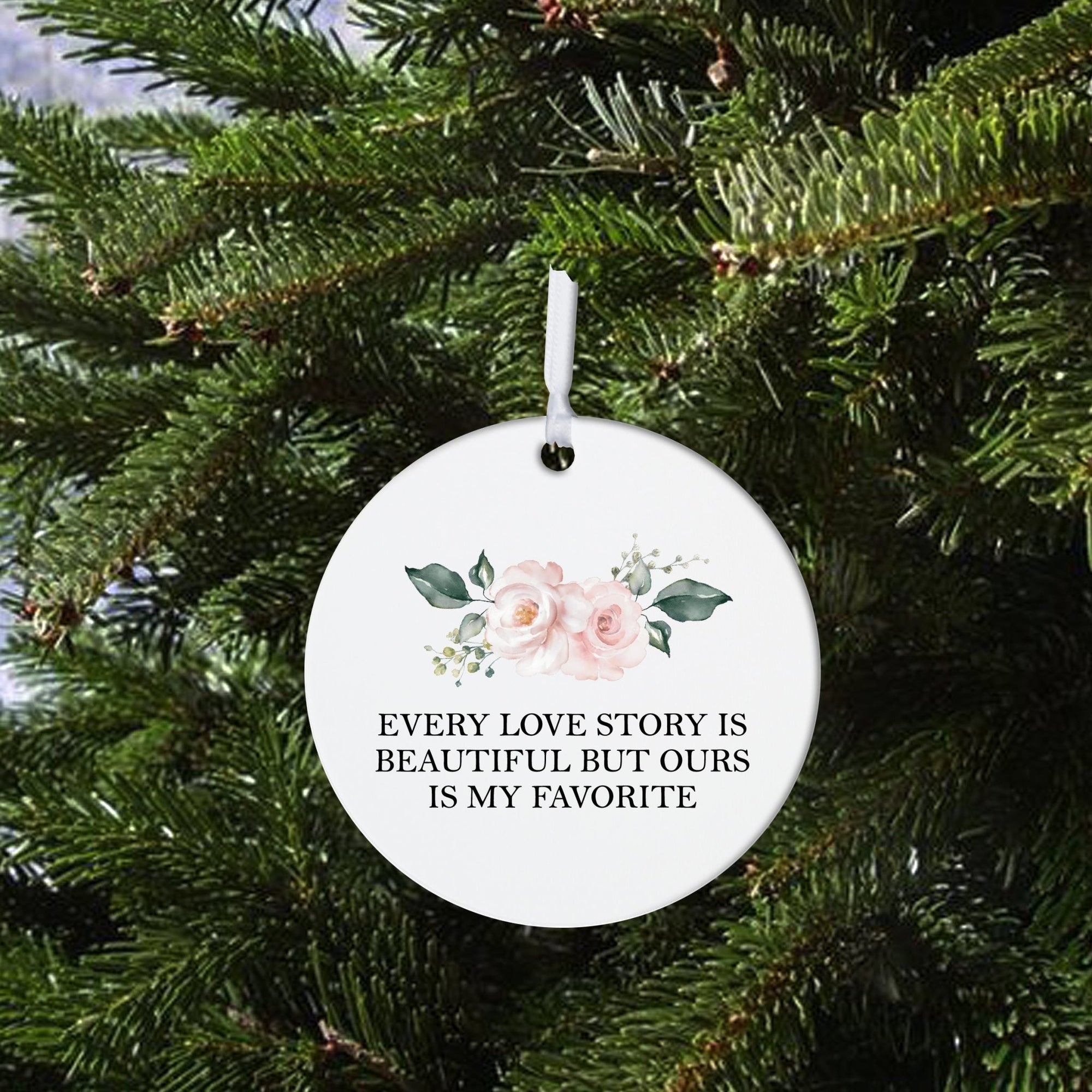 Every Love Story Is Beautiful Wedding Anniversary White Ornament With Inspirational Message Gift Ideas - LifeSong Milestones