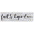 Faith Hope Love Home Wall Sign Plaque - LifeSong Milestones