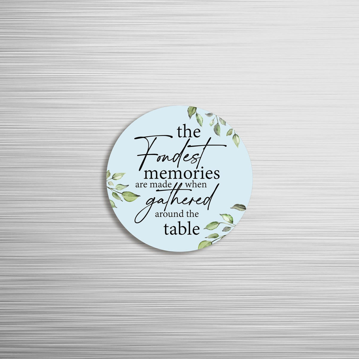 Family & Home Round Refrigerator Magnet Perfect Gift Idea For Home Décor - Fondest Memories - LifeSong Milestones