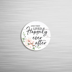 Family & Home Round Refrigerator Magnet Perfect Gift Idea For Home Décor - Happily Ever After - LifeSong Milestones