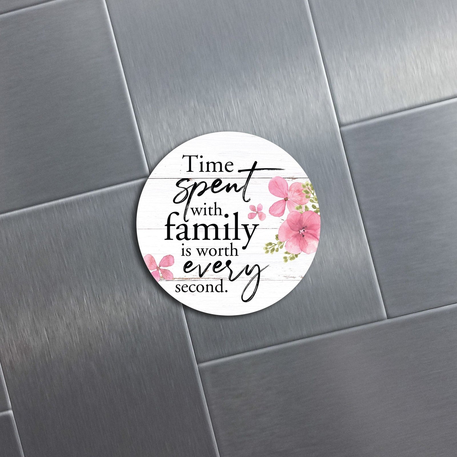 Family & Home Round Refrigerator Magnet Perfect Gift Idea For Home Décor - Time Spent - LifeSong Milestones