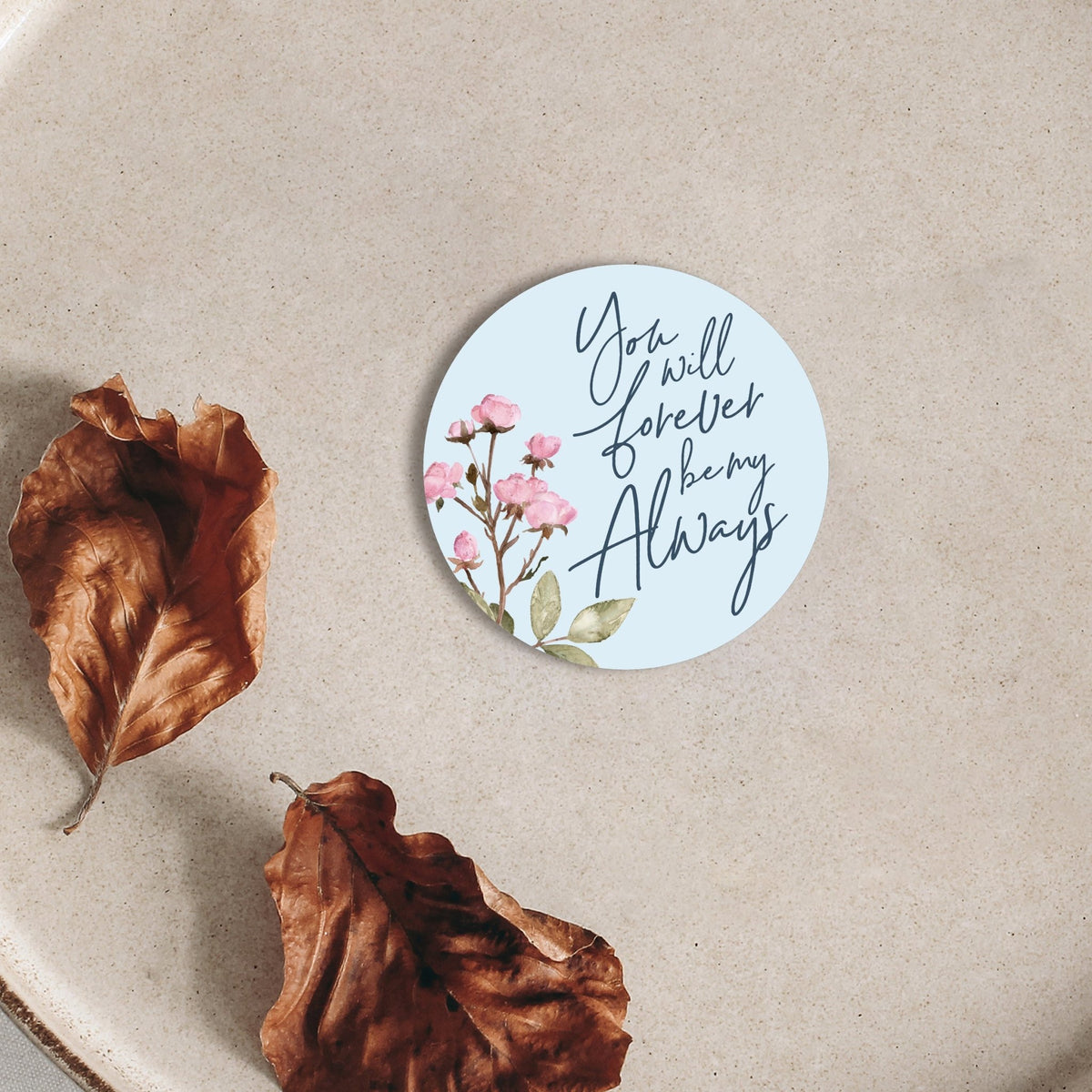 Family & Home Round Refrigerator Magnet Perfect Gift Idea For Home Décor - You Will Forever - LifeSong Milestones