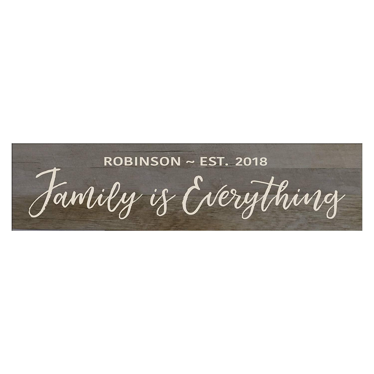 Family Is Everything Wooden Wall Sign Art Size 10 x 40 - LifeSong Milestones