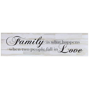 Family Is What Happens When Two People Fall In Love Wall Sign - LifeSong Milestones