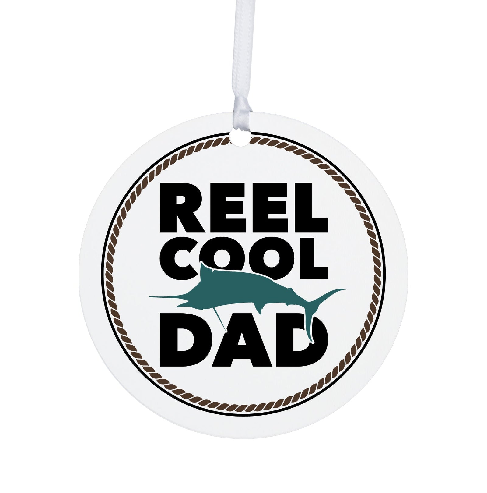 Fishing Dad White Ornament With Inspirational Message Gift Ideas - Reel Cool Dad - LifeSong Milestones