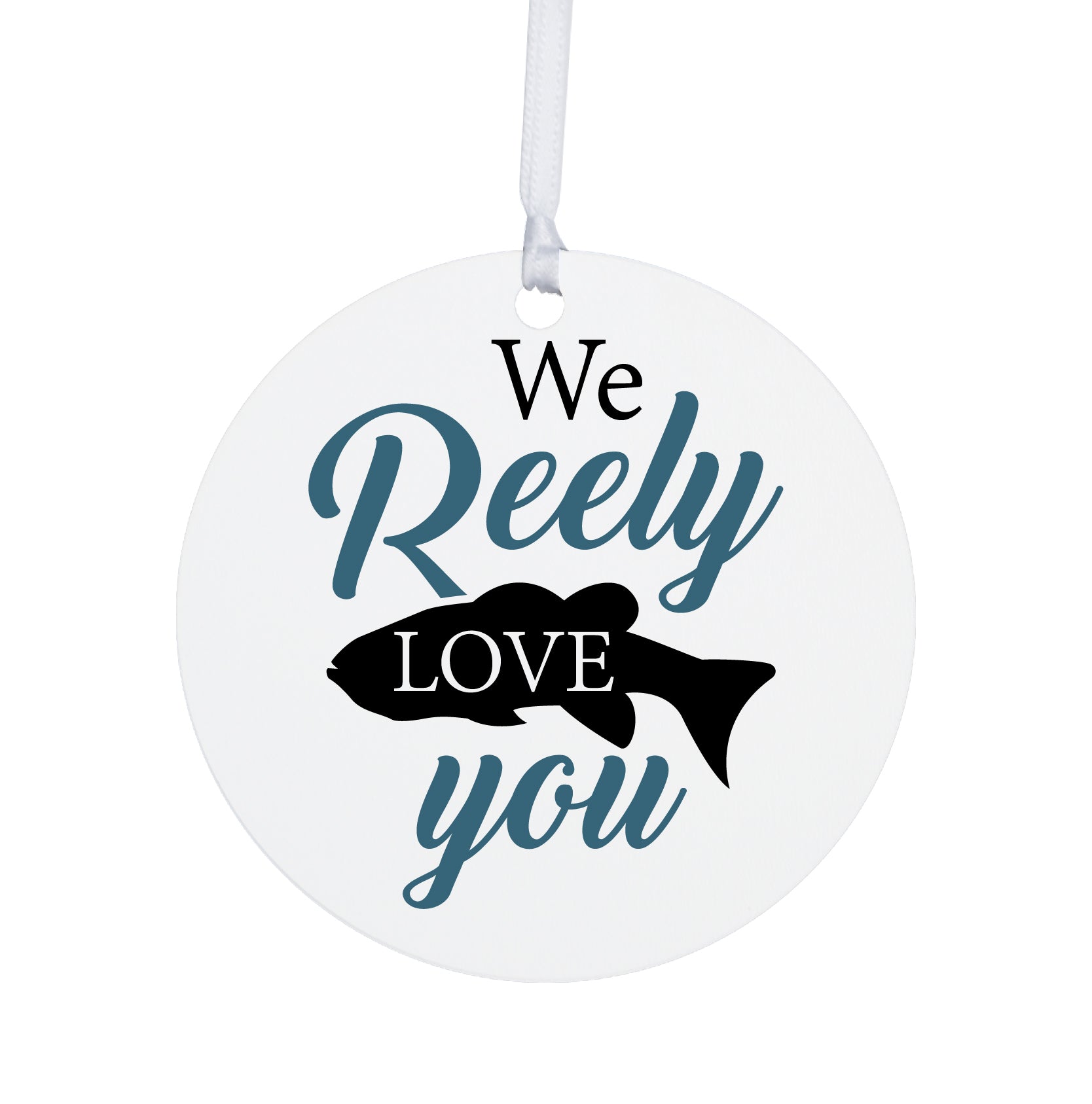 Fishing Dad White Ornament With Inspirational Message Gift Ideas - We Reely Love You! - LifeSong Milestones