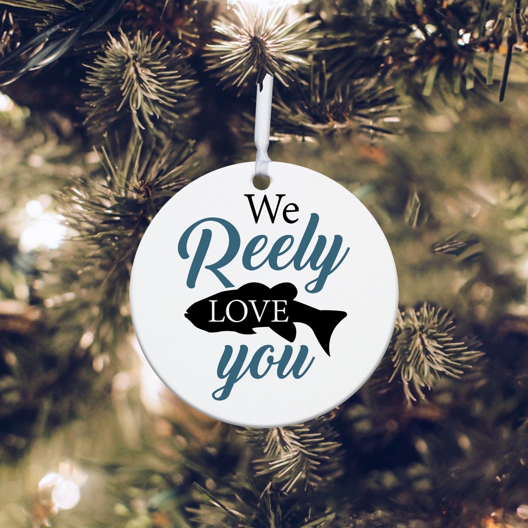 Fishing Dad White Ornament With Inspirational Message Gift Ideas - We Reely Love You!