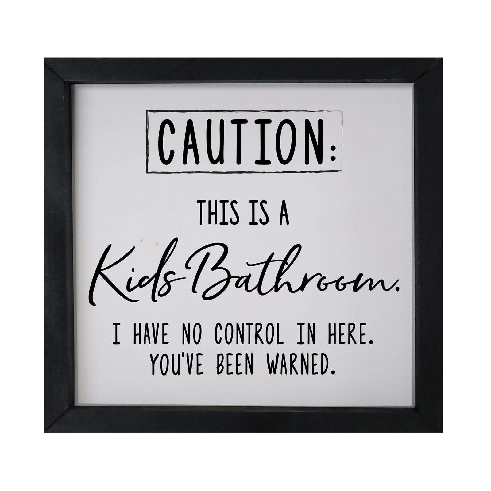 Funny Bathroom Decor Framed Shadow Box 11.5x11.5 (Caution Kids Bathroom) - LifeSong Milestones