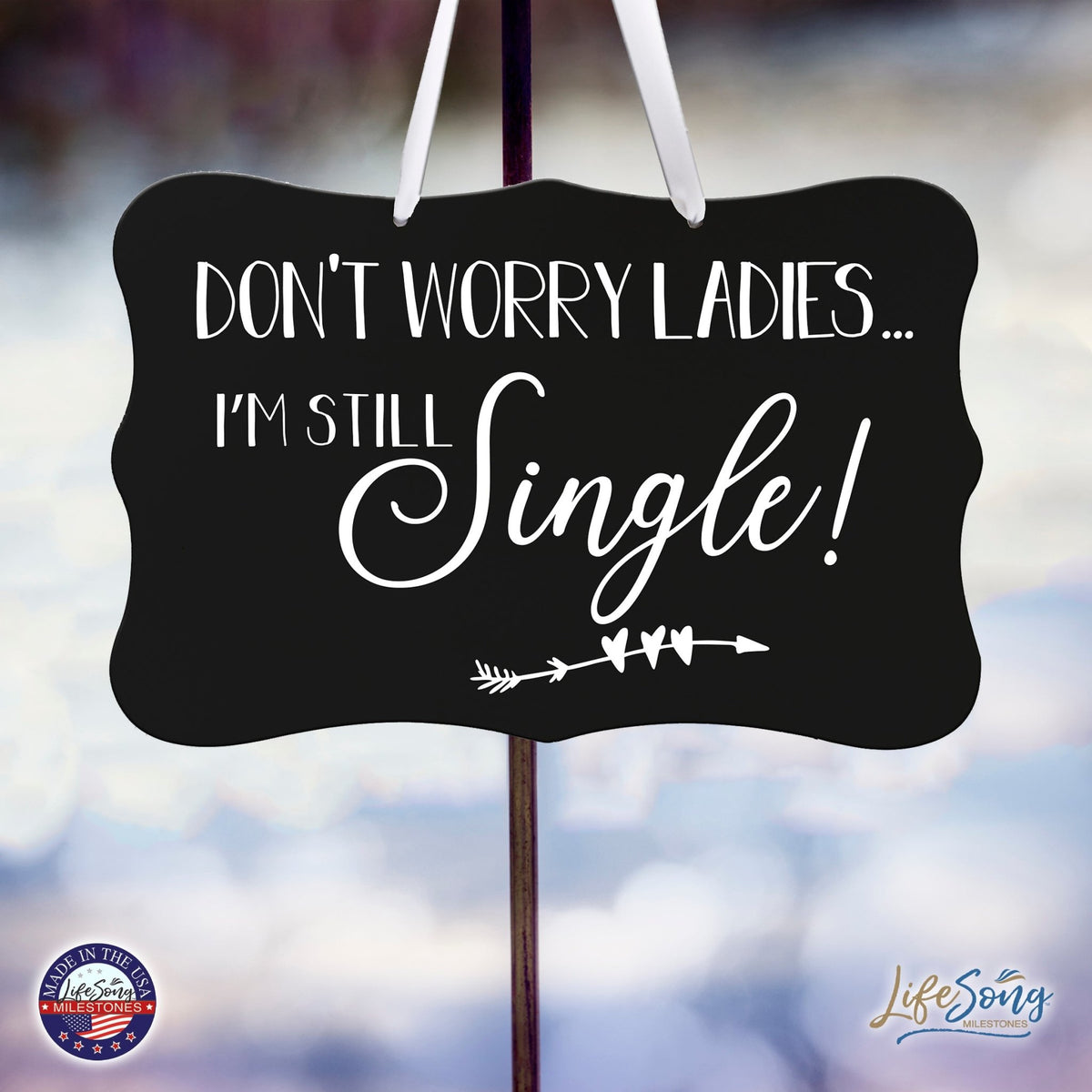 Funny Modern Wooden Ribbon Wall Sign For Ladies 8x12 - Don’t Worry Ladies (Arrows) - LifeSong Milestones