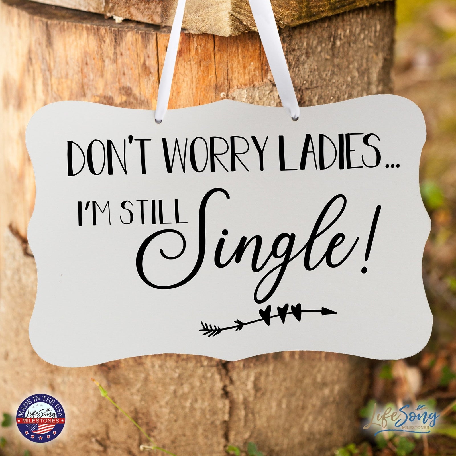 Funny Modern Wooden Ribbon Wall Sign For Ladies 8x12 - Don’t Worry Ladies (Arrows) - LifeSong Milestones