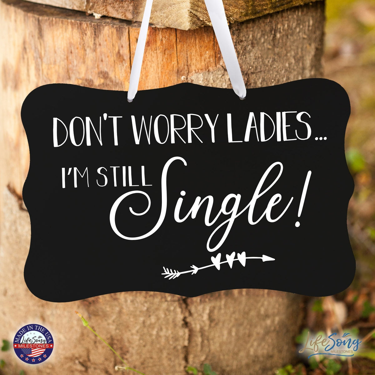 Funny Modern Wooden Ribbon Wall Sign For Ladies 8x12 - Don’t Worry Ladies (Arrows) - LifeSong Milestones