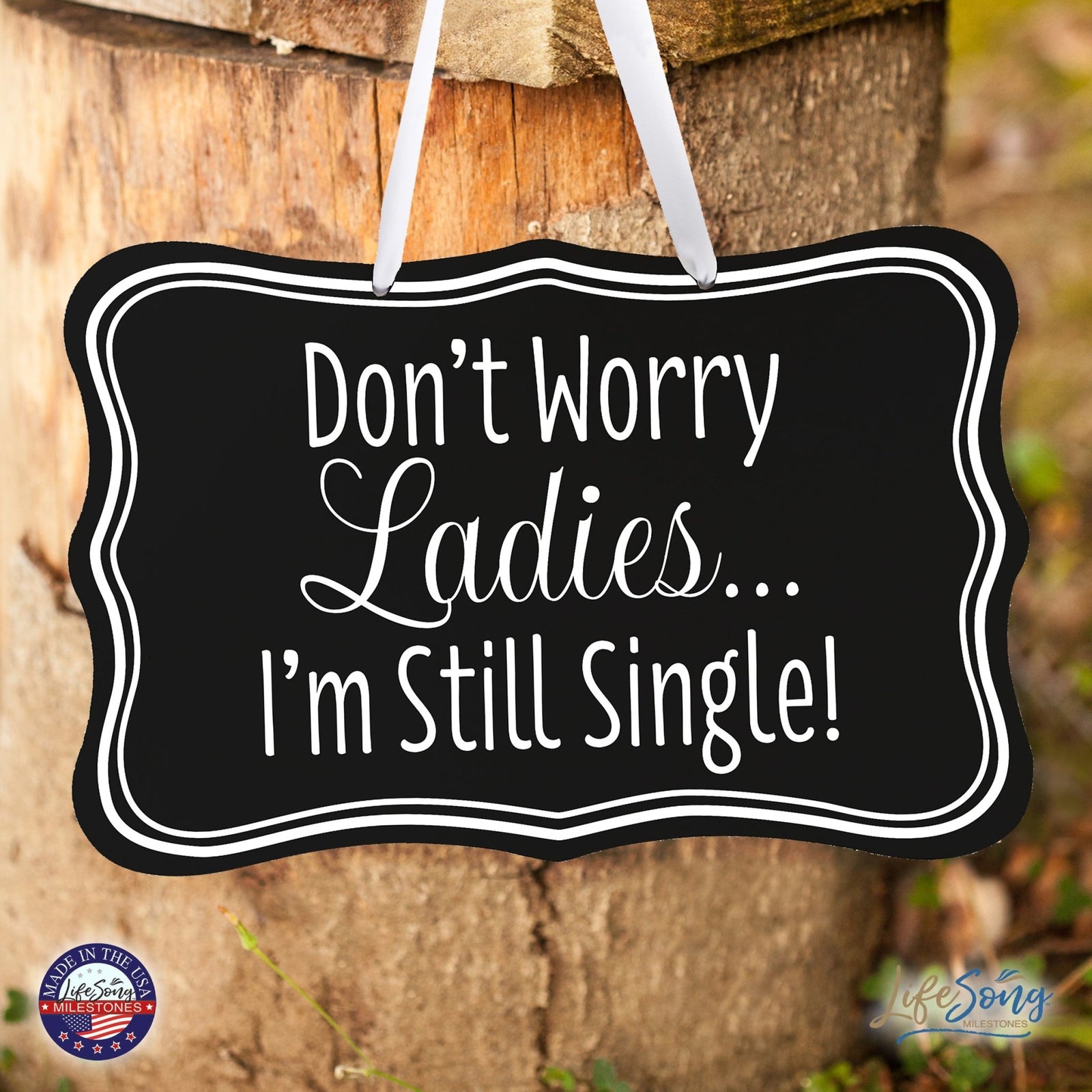 Funny Modern Wooden Ribbon Wall Sign For Ladies 8x12 - Don’t Worry Ladies (Border) - LifeSong Milestones