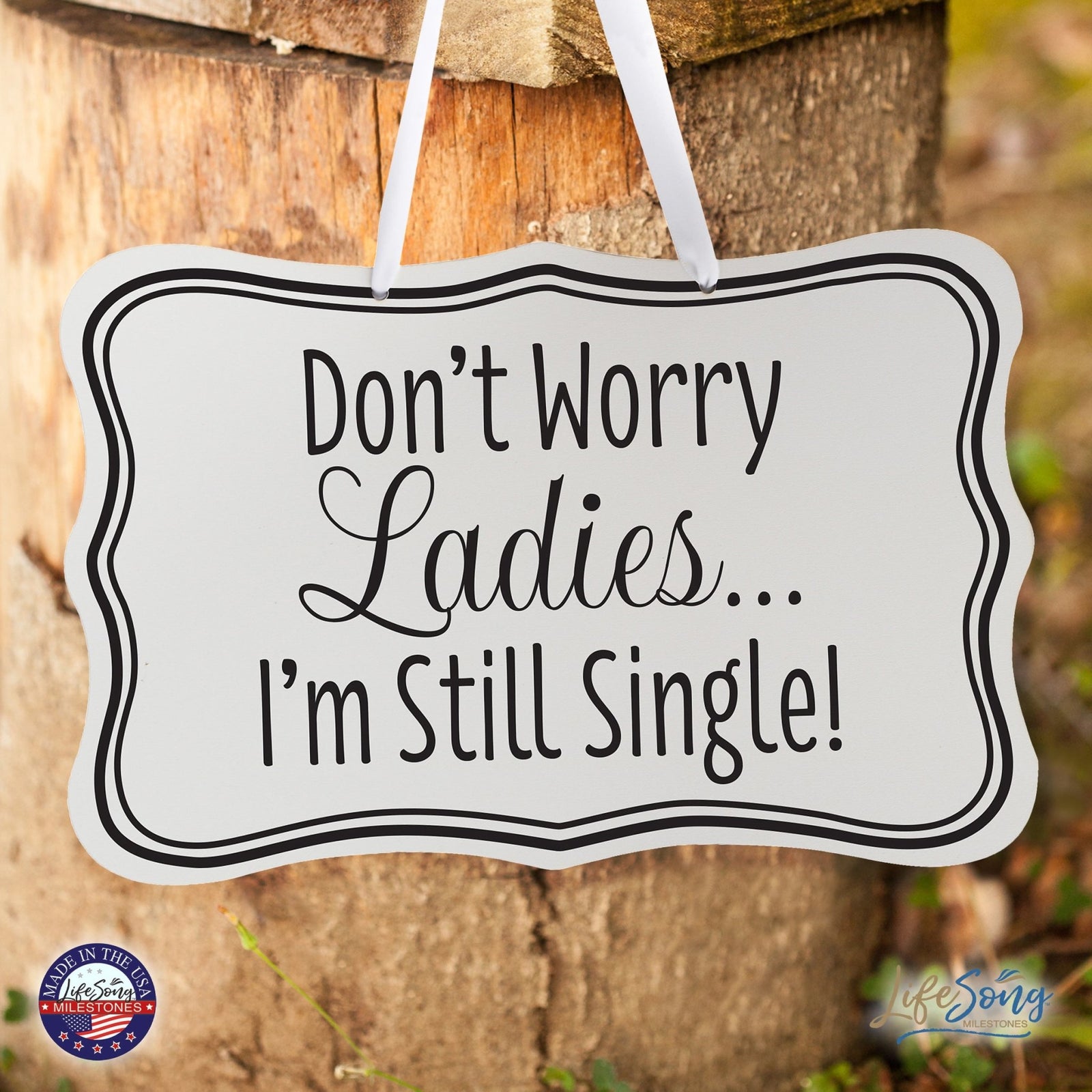 Funny Modern Wooden Ribbon Wall Sign For Ladies 8x12 - Don’t Worry Ladies (Border) - LifeSong Milestones