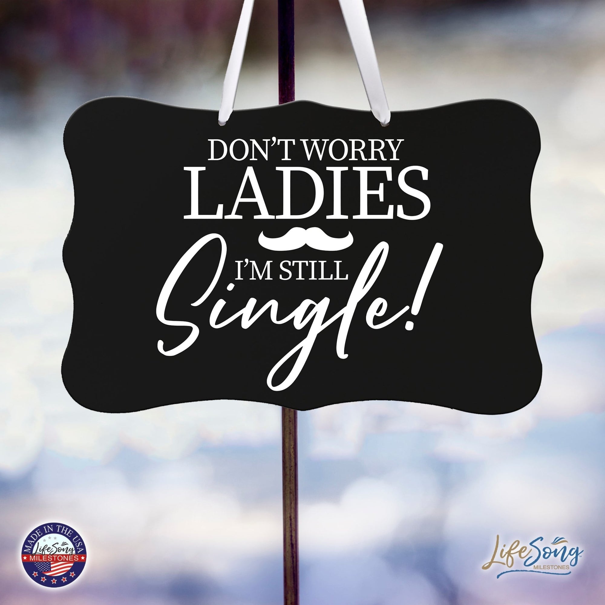 Funny Modern Wooden Ribbon Wall Sign For Ladies 8x12 - Don’t Worry Ladies (Mustache) - LifeSong Milestones