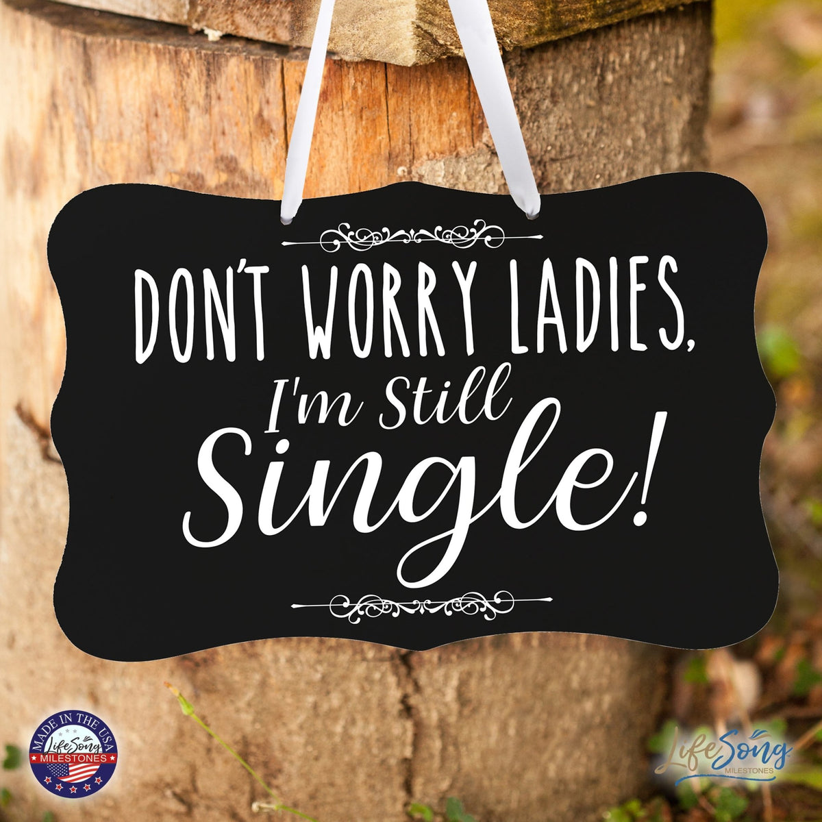 Funny Modern Wooden Ribbon Wall Sign For Ladies 8x12 - Don’t Worry Ladies (Script) - LifeSong Milestones