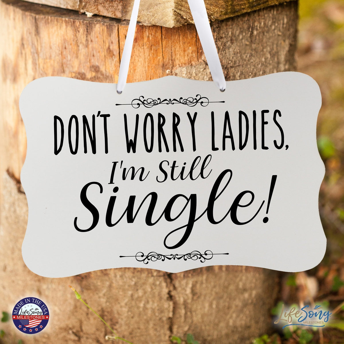 Funny Modern Wooden Ribbon Wall Sign For Ladies 8x12 - Don’t Worry Ladies (Script) - LifeSong Milestones