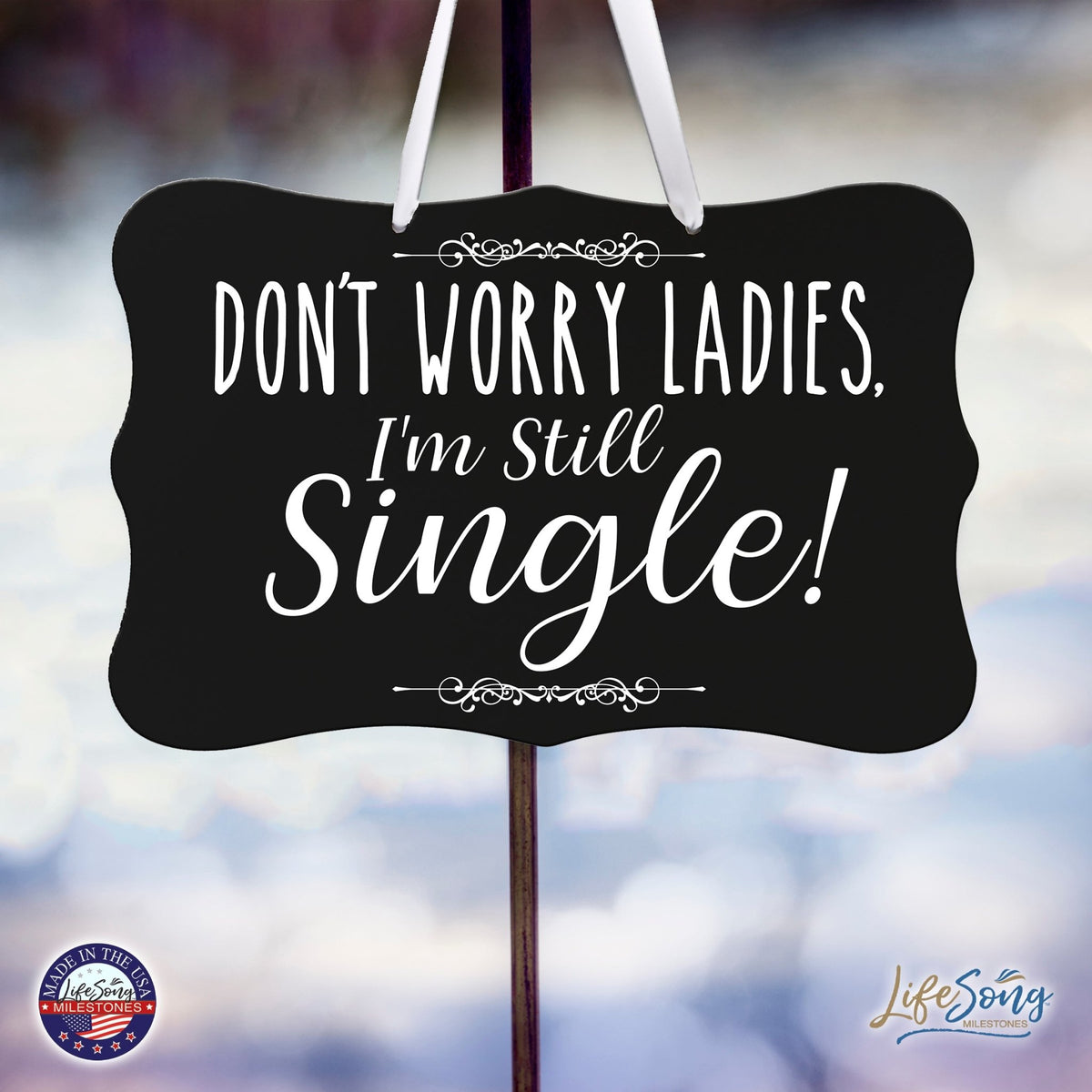 Funny Modern Wooden Ribbon Wall Sign For Ladies 8x12 - Don’t Worry Ladies (Script) - LifeSong Milestones