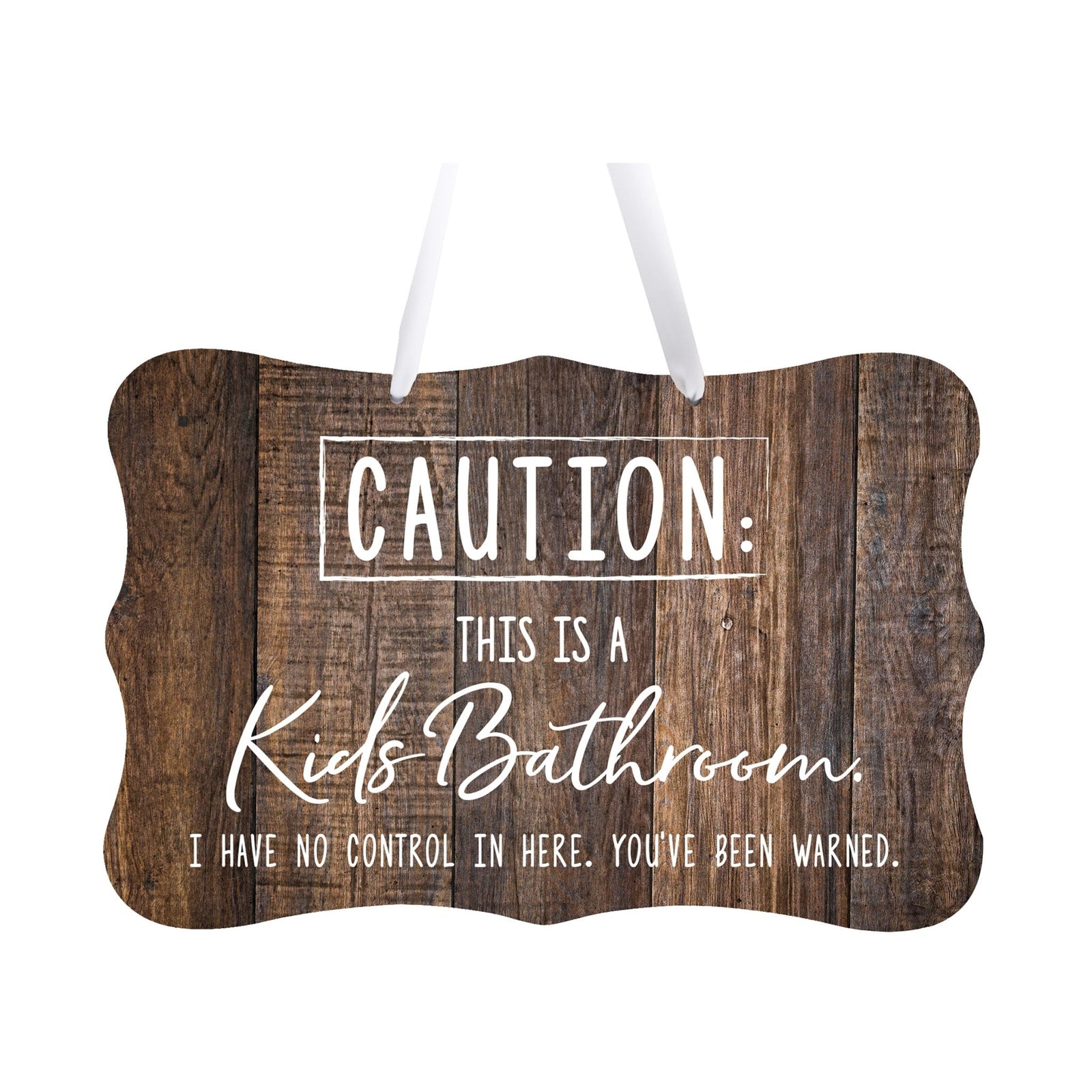 Funny Wooden Ribbon Sign Wall Decor 8” x 12” (Caution Kids Bathroom) - LifeSong Milestones