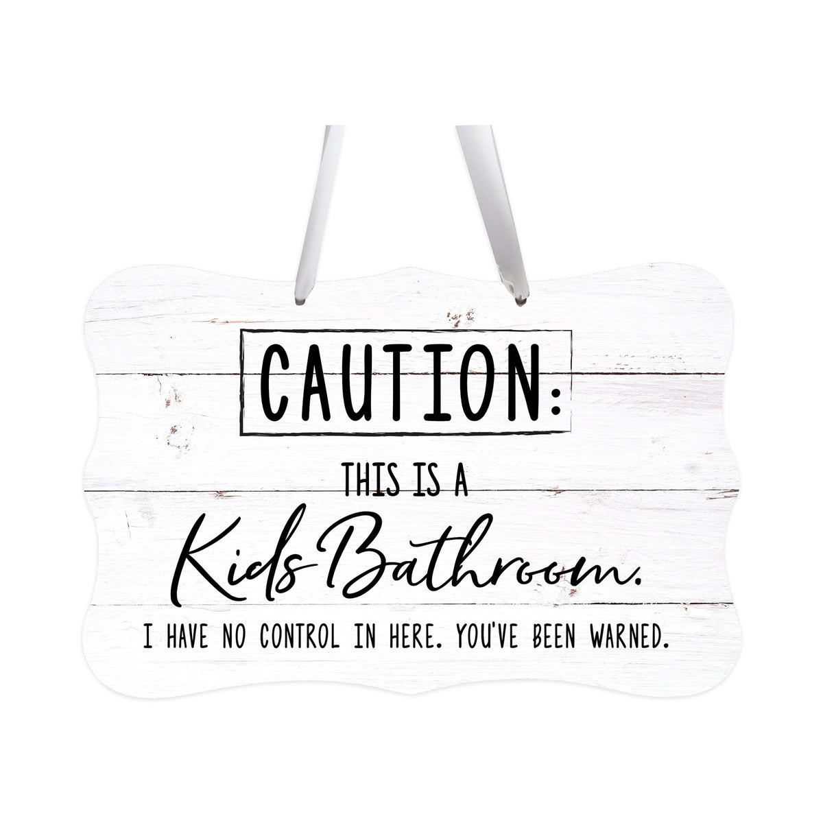 Funny Wooden Ribbon Sign Wall Decor 8” x 12” (Caution Kids Bathroom) - LifeSong Milestones