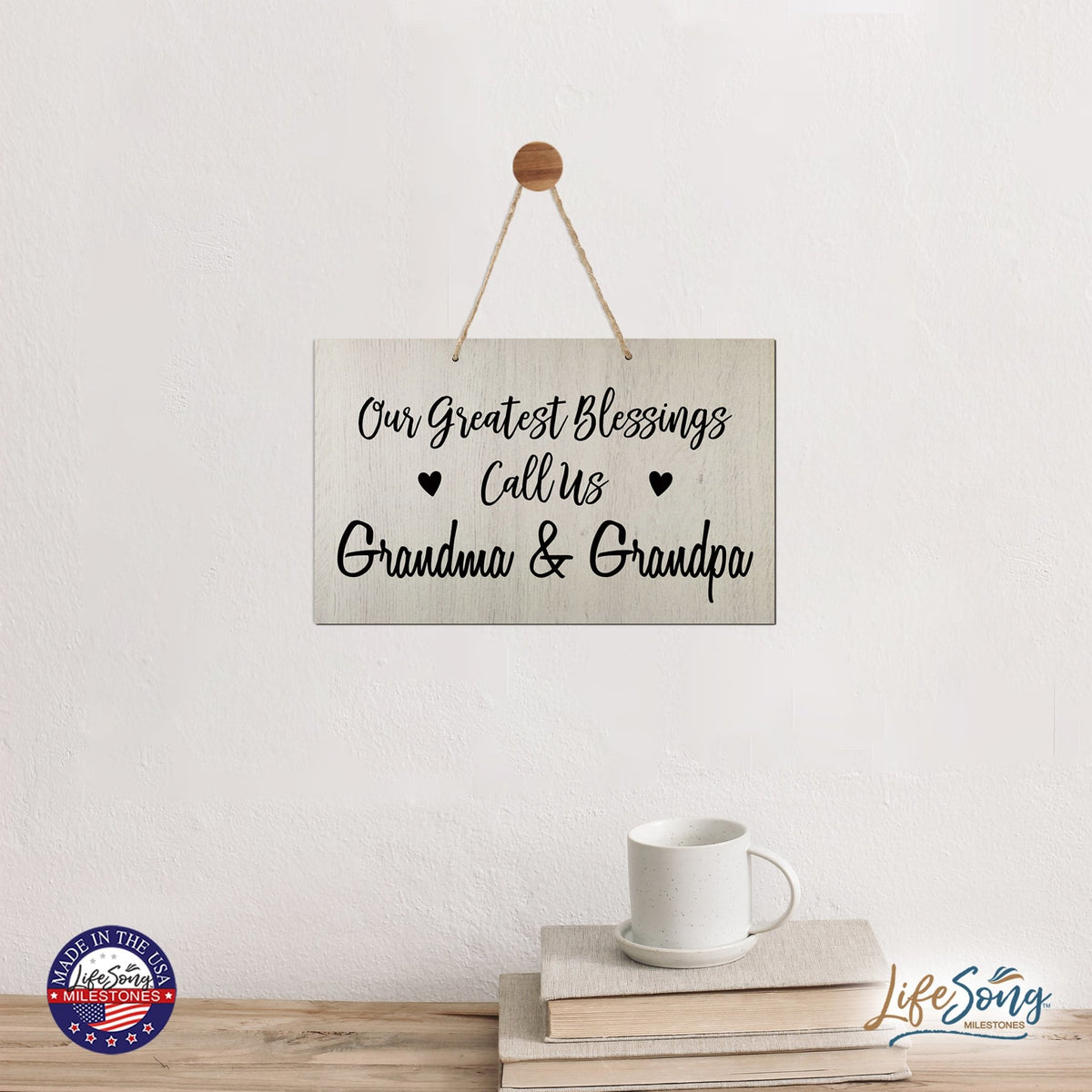 Grandparent Wall Hanging Sign Gift - Greatest Blessings - LifeSong Milestones