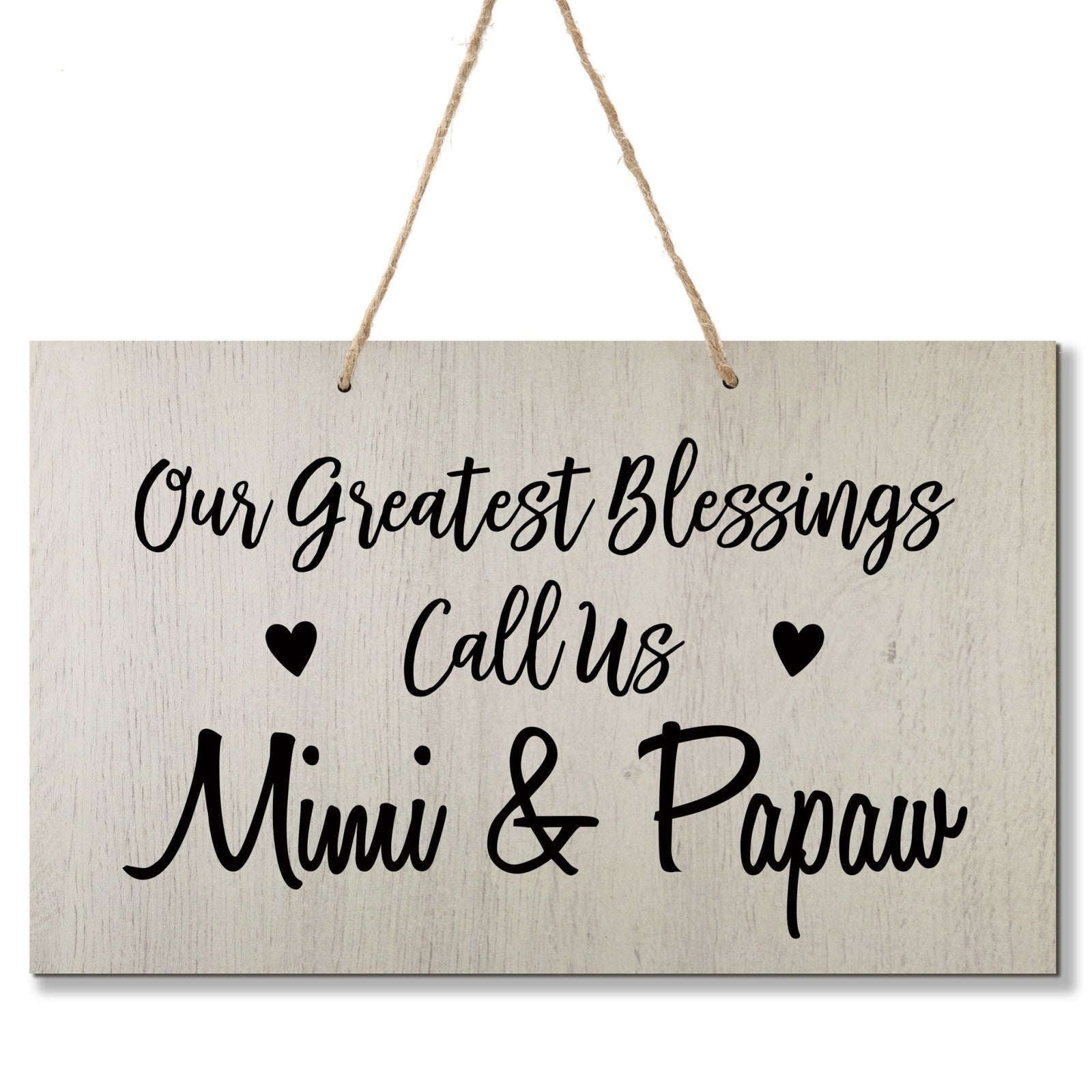 Grandparent Wall Hanging Sign Gift - Greatest Blessings - LifeSong Milestones