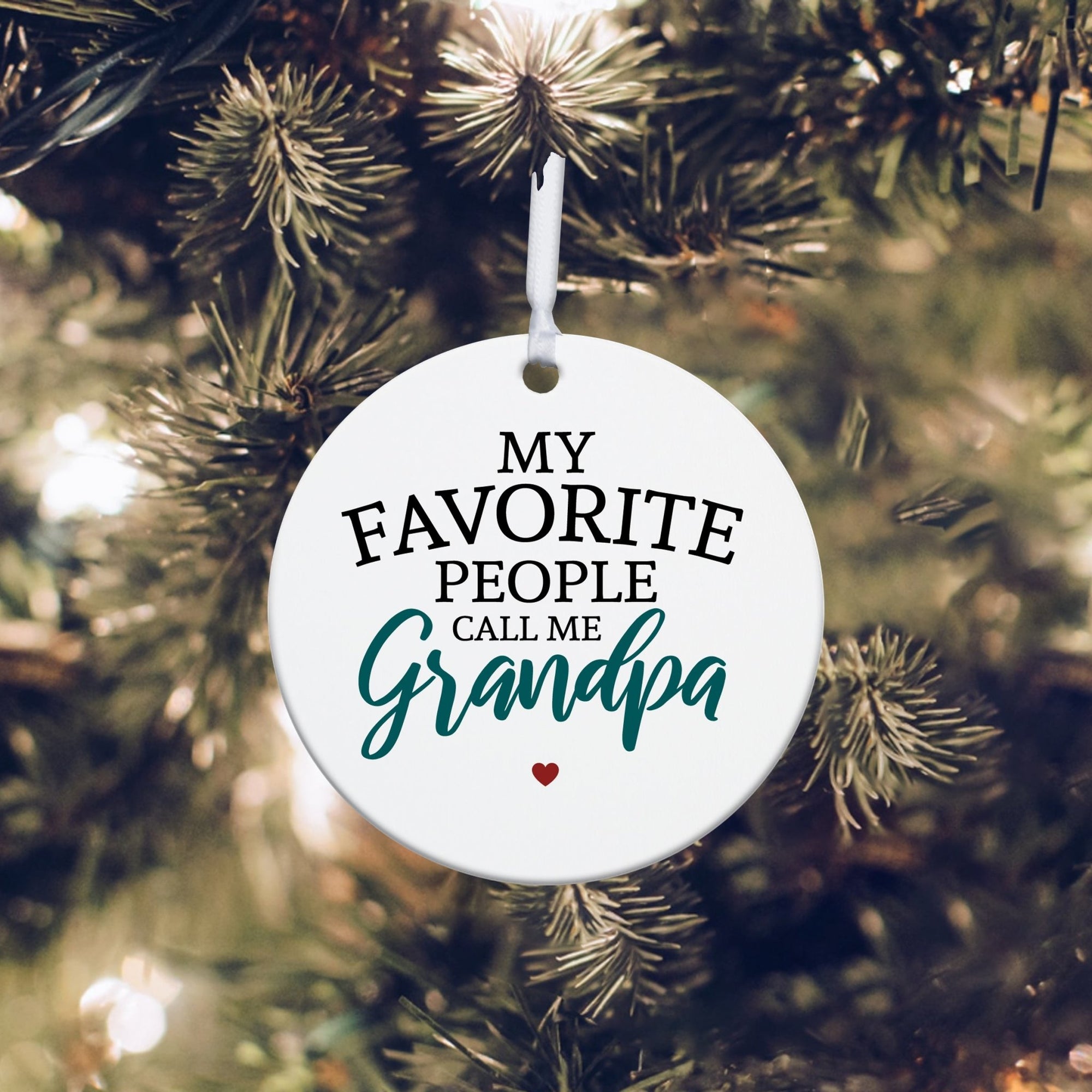 Grandparents White Ornament With Inspirational Message Gift Ideas - My Favorite People Call Me Grandpa - LifeSong Milestones