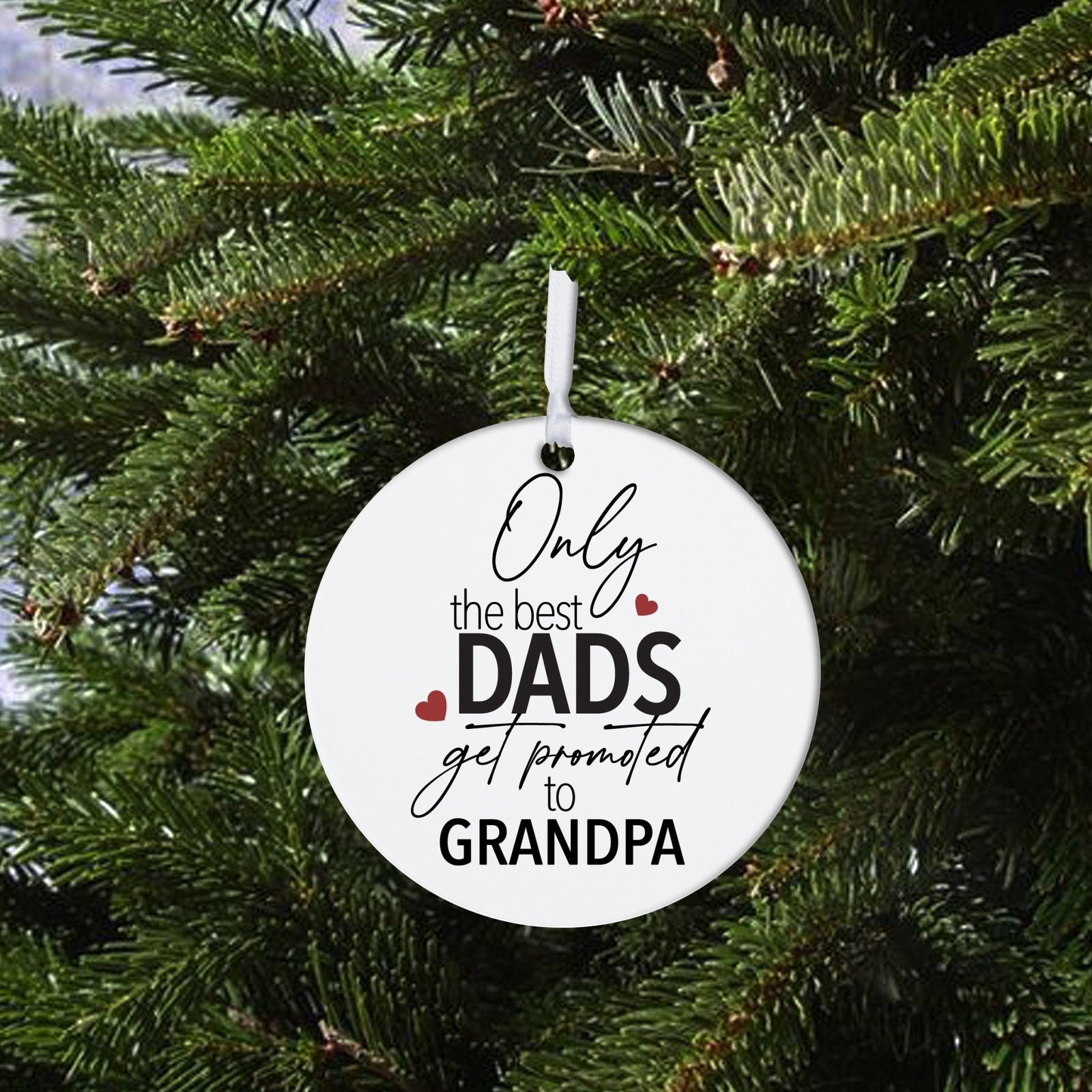 Grandparents White Ornament With Inspirational Message Gift Ideas - Only The Best Dads Get Promoted To Grandpa - LifeSong Milestones