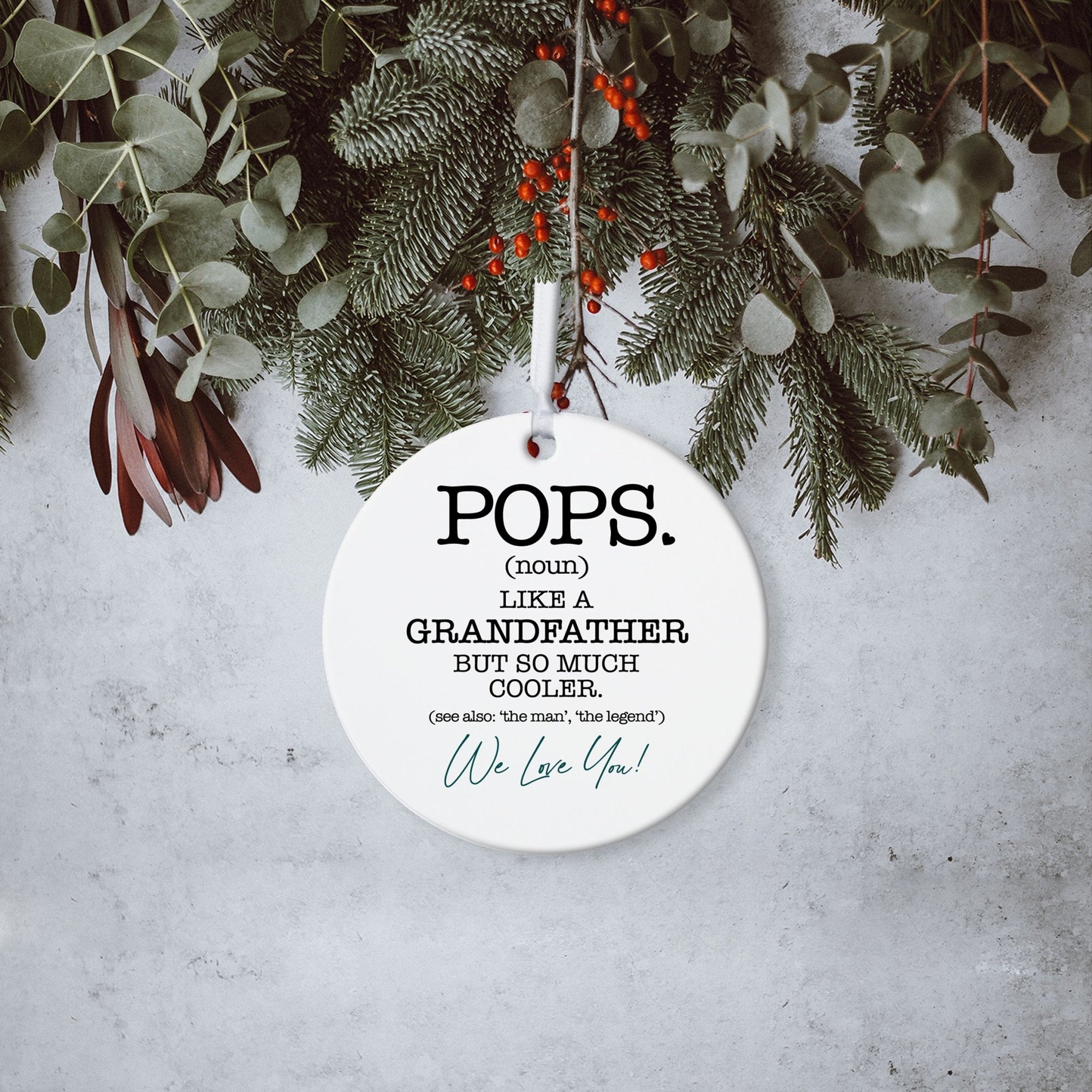 Grandparents White Ornament With Inspirational Message Gift Ideas - Pops Like Grandfather - LifeSong Milestones