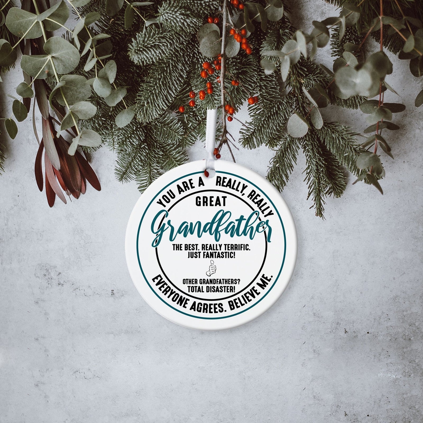 Grandparents White Ornament With Inspirational Message Gift Ideas - You Are Really Great Grandfather - LifeSong Milestones