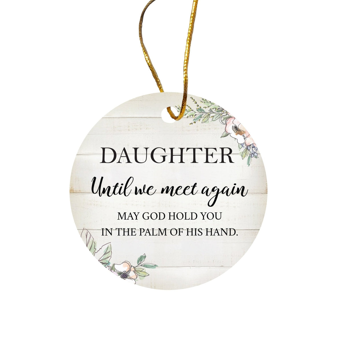 Hanging Memorial Ceramic Ornament for Loss of Loved One - Until We Meet Again - LifeSong Milestones