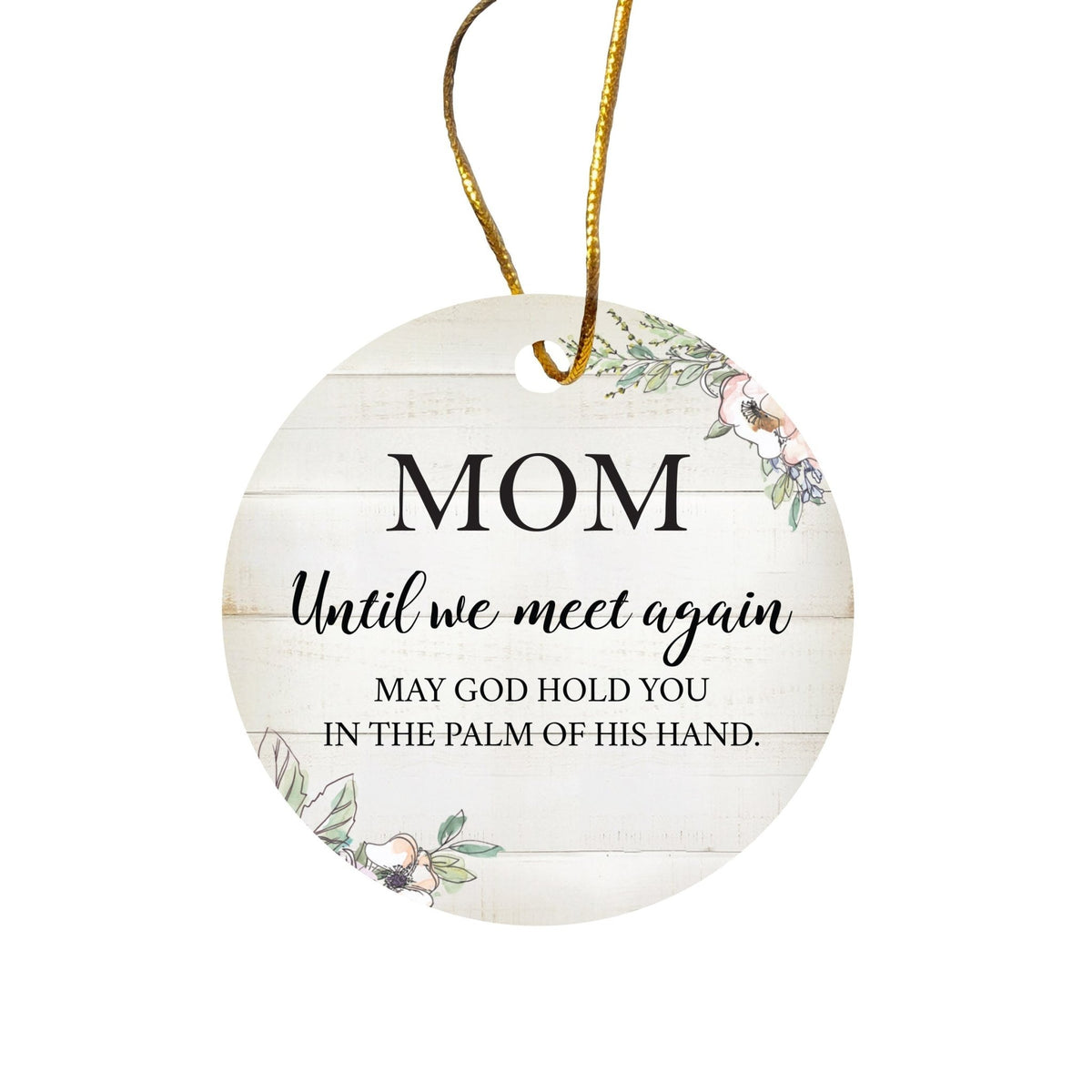 Hanging Memorial Ceramic Ornament for Loss of Loved One - Until We Meet Again - LifeSong Milestones