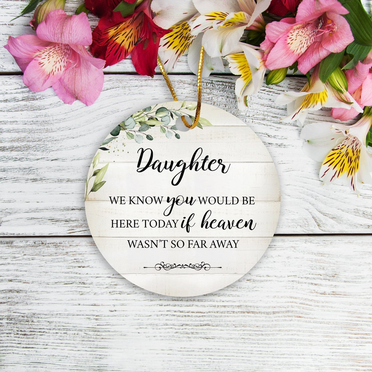 Hanging Memorial Ceramic Ornament for Loss of Loved One - We Know You Would - LifeSong Milestones