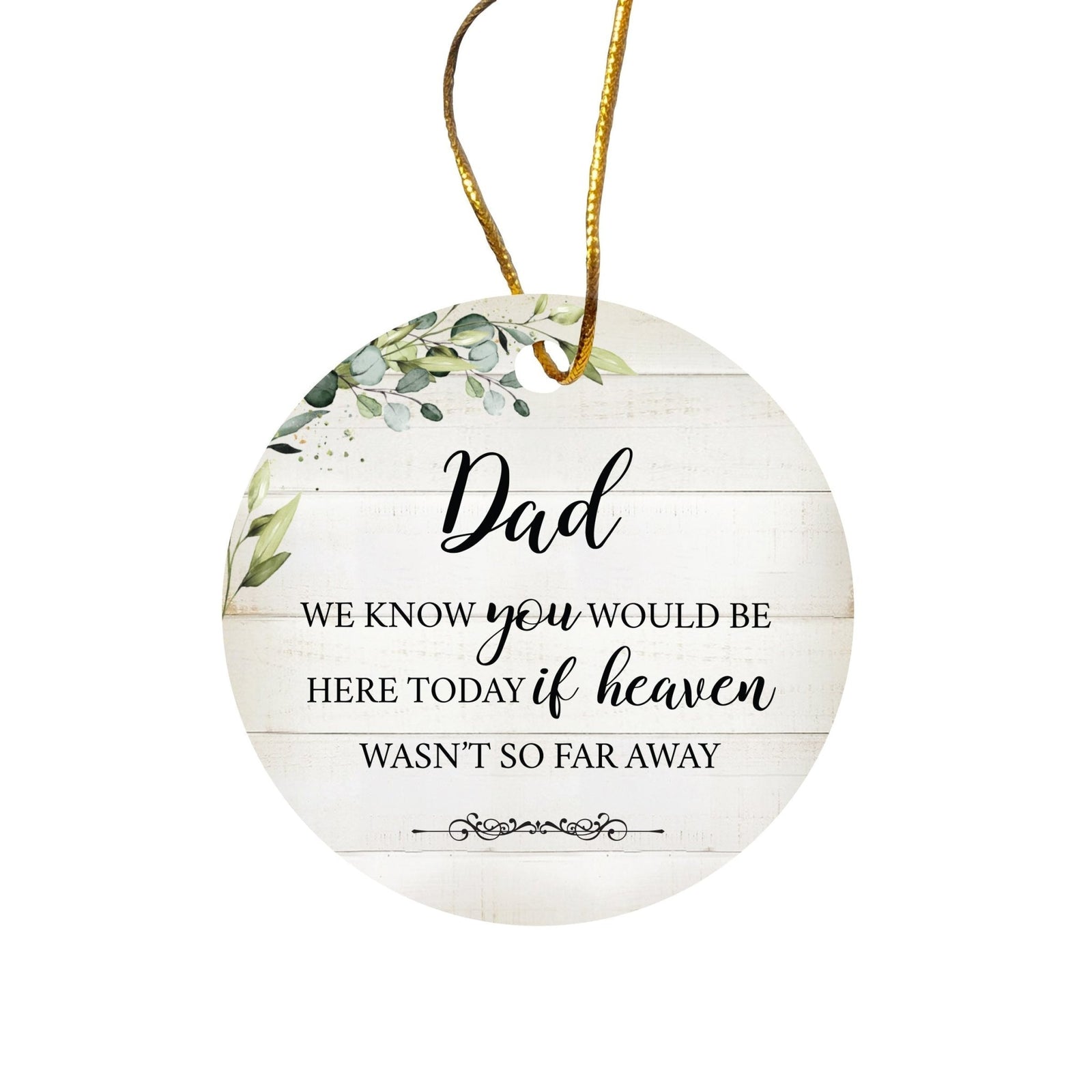 Hanging Memorial Ceramic Ornament for Loss of Loved One - We Know You Would - LifeSong Milestones