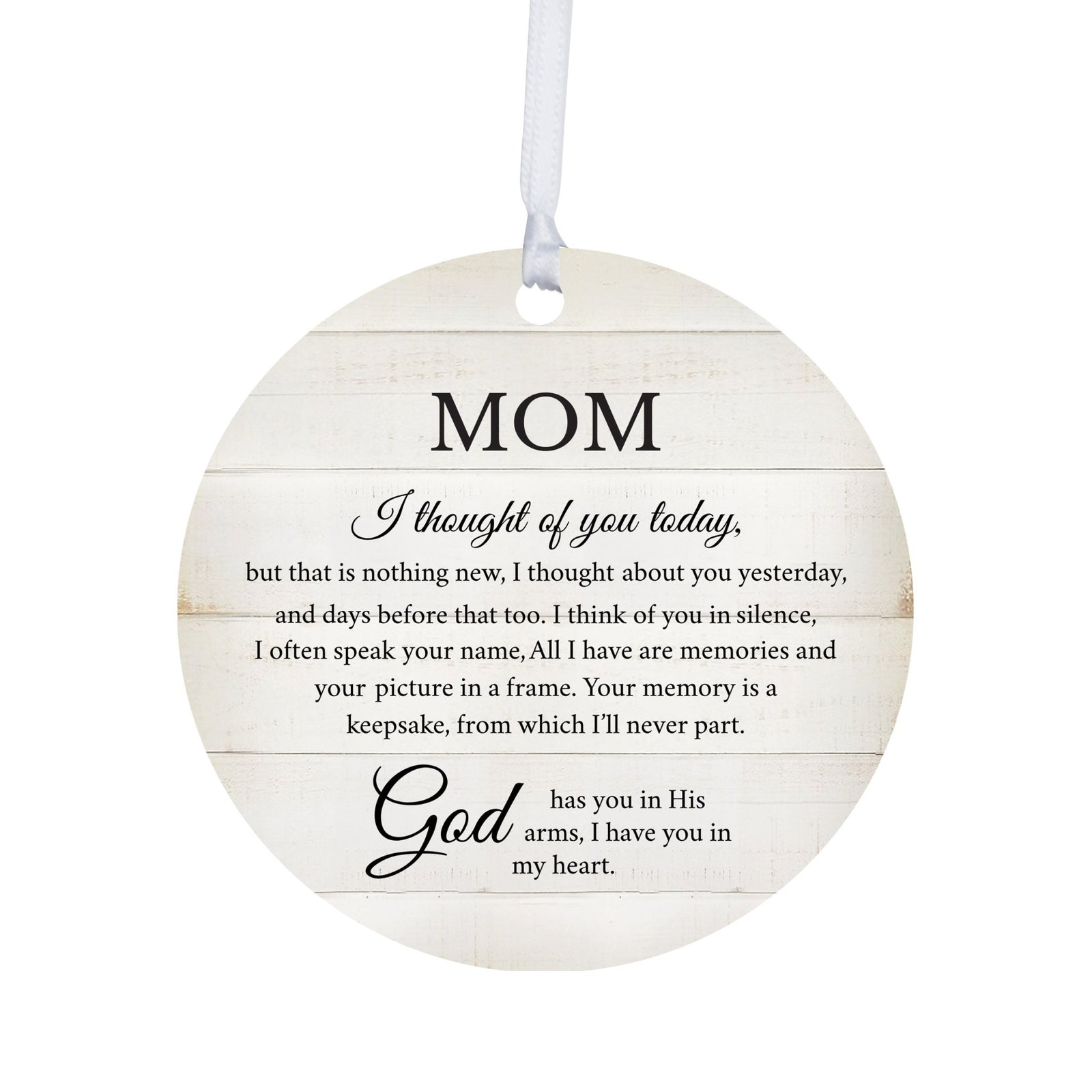 Hanging Memorial Round Ornament for Loss of Loved One - I Thought Of You - LifeSong Milestones