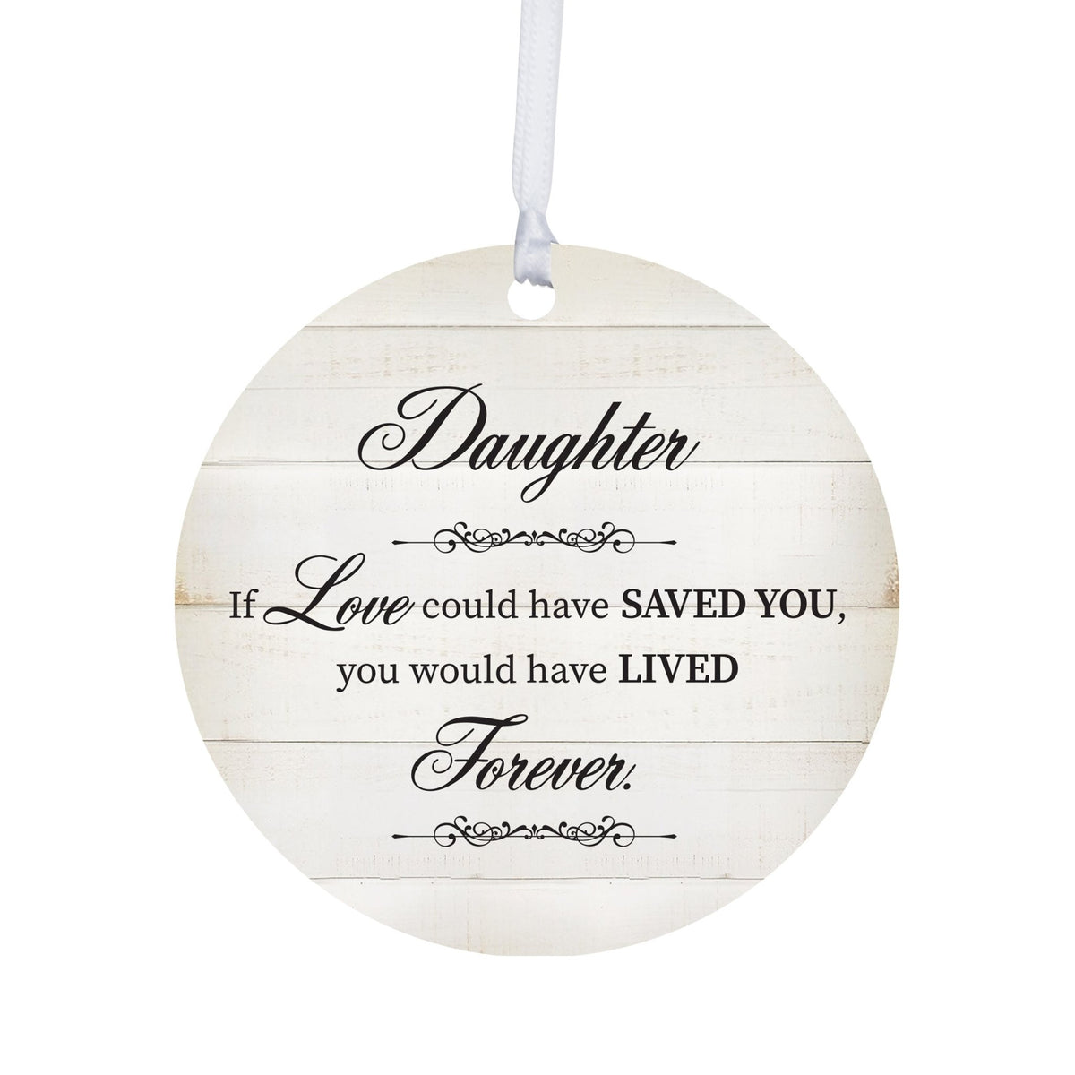 Hanging Memorial Round Ornament for Loss of Loved One - If Love Could - LifeSong Milestones