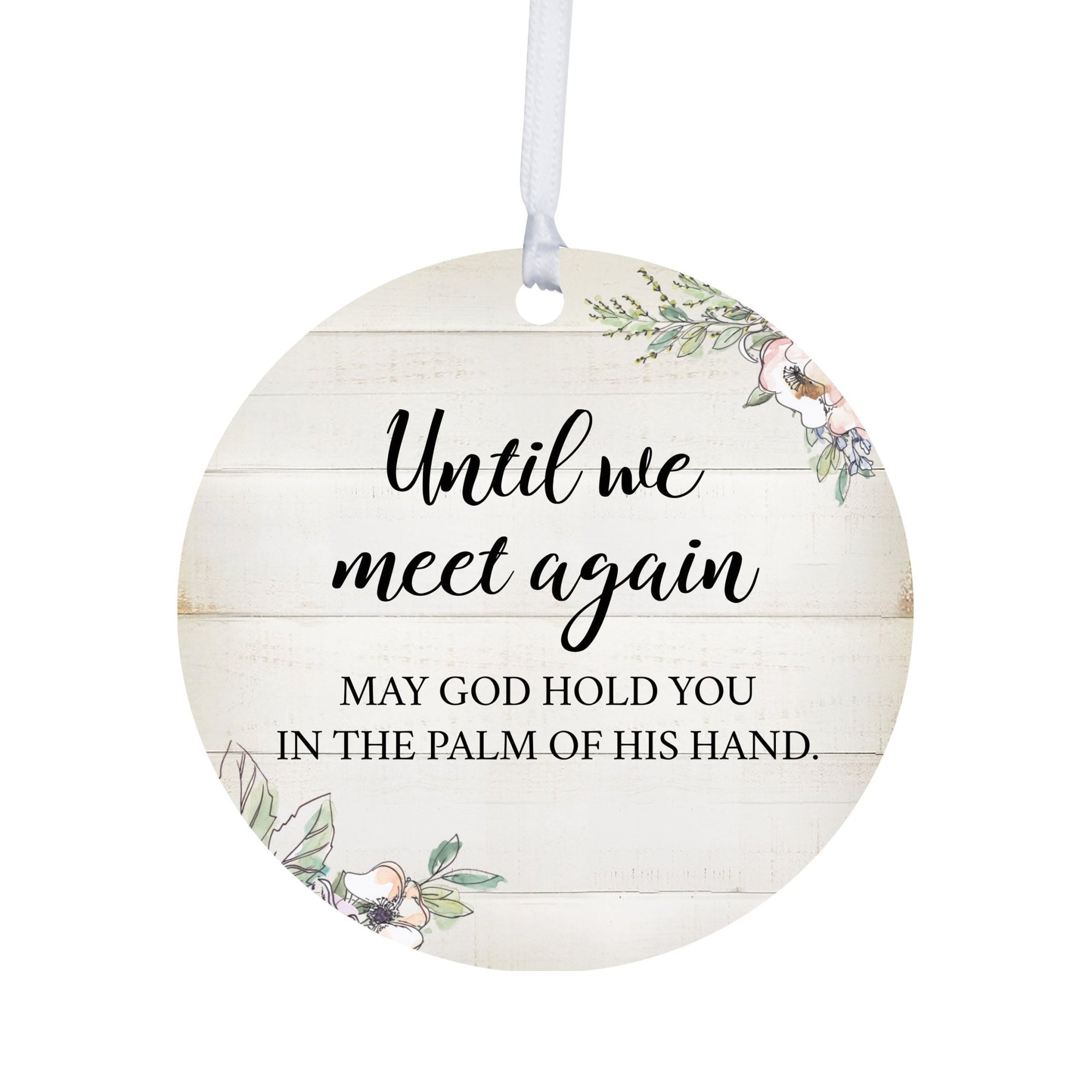Hanging Memorial Round Ornament for Loss of Loved One - Until We Meet Again - LifeSong Milestones