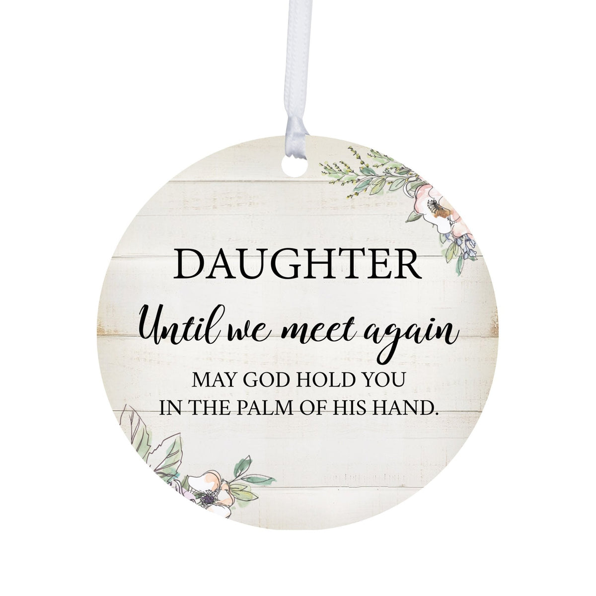 Hanging Memorial Round Ornament for Loss of Loved One - Until We Meet Again - LifeSong Milestones