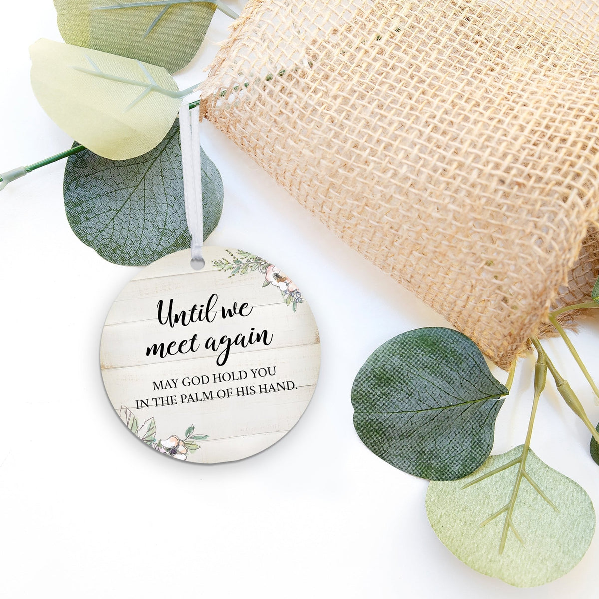 Hanging Memorial Round Ornament for Loss of Loved One - Until We Meet Again - LifeSong Milestones