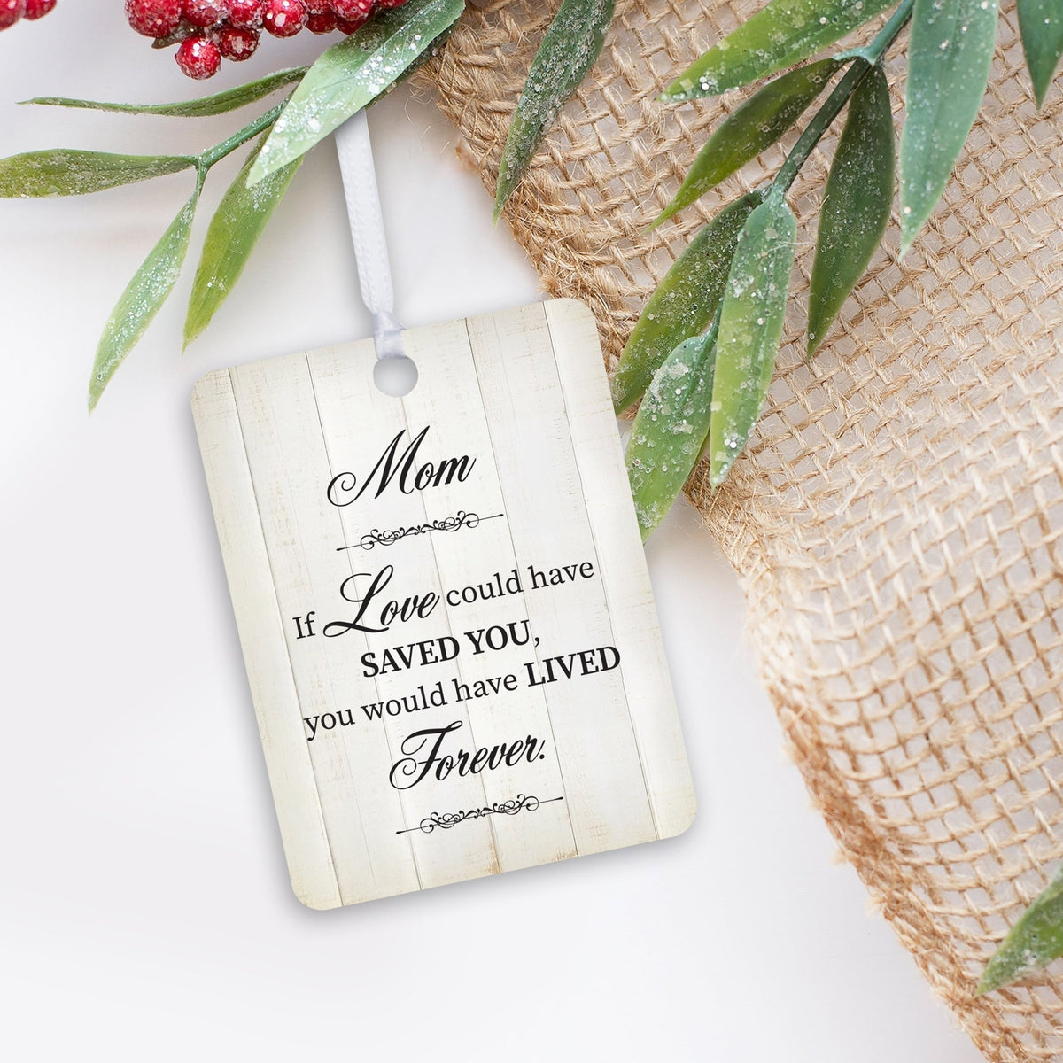 Hanging Memorial Vertical Ornament for Loss of Loved One - If Love Could - LifeSong Milestones