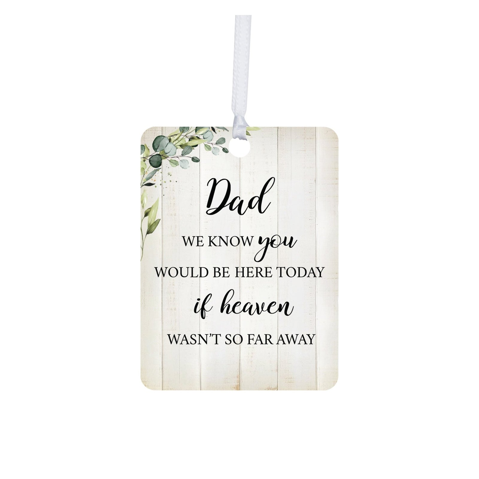 Hanging Memorial Vertical Ornament for Loss of Loved One - We Know You Would - LifeSong Milestones