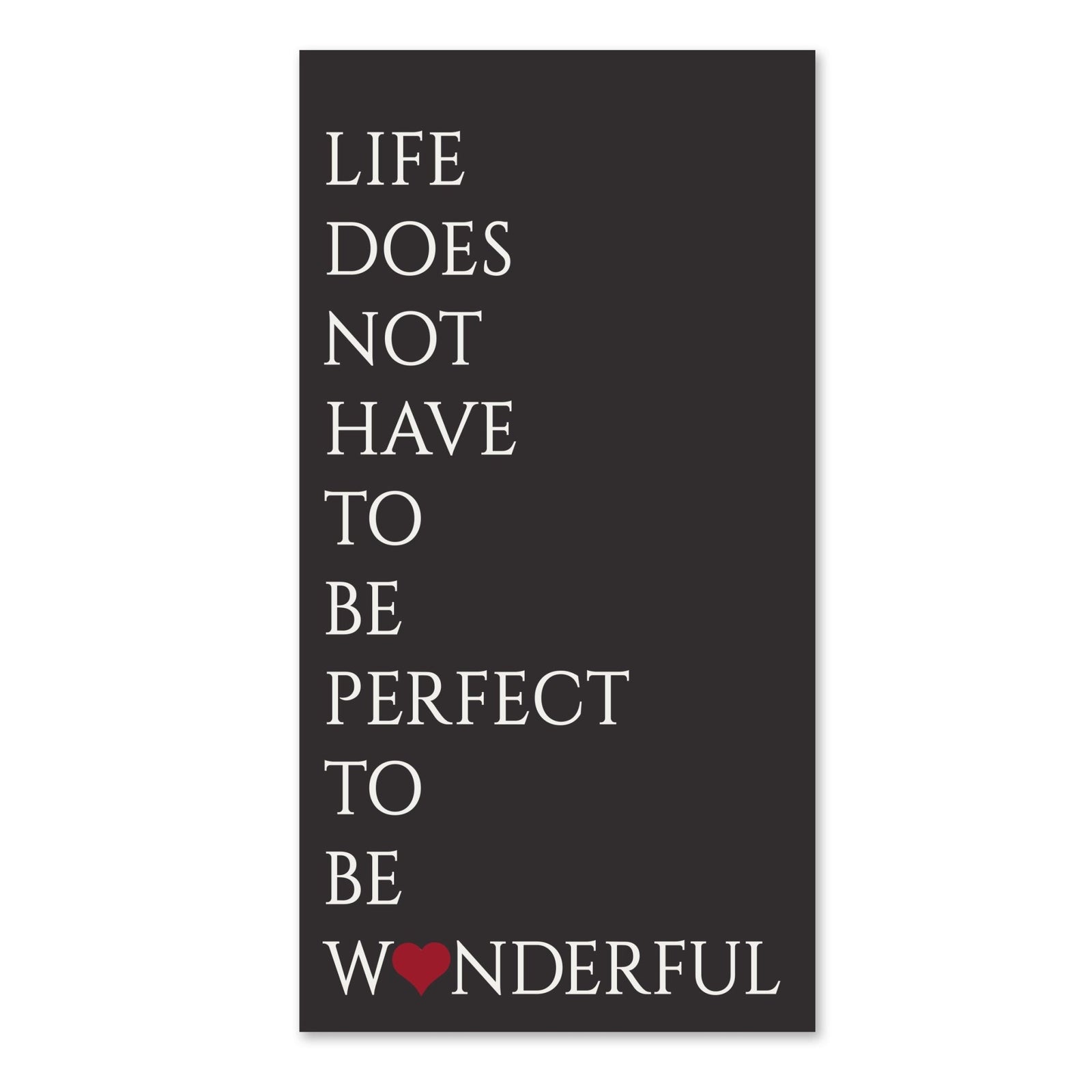 Home and Family Plaques Wall Home Decor - Life Does Not - LifeSong Milestones