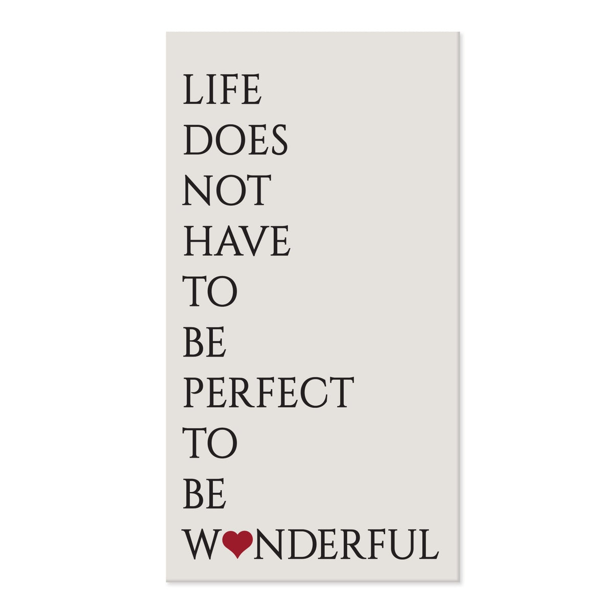 Home and Family Plaques Wall Home Decor - Life Does Not - LifeSong Milestones