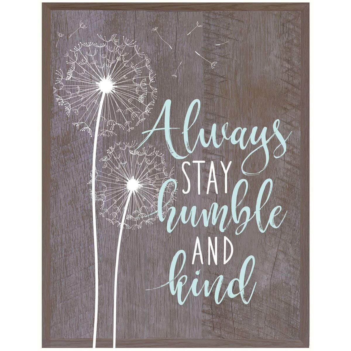 Home Decoration Wall Plaque - Always Stay Humble Flower - LifeSong Milestones