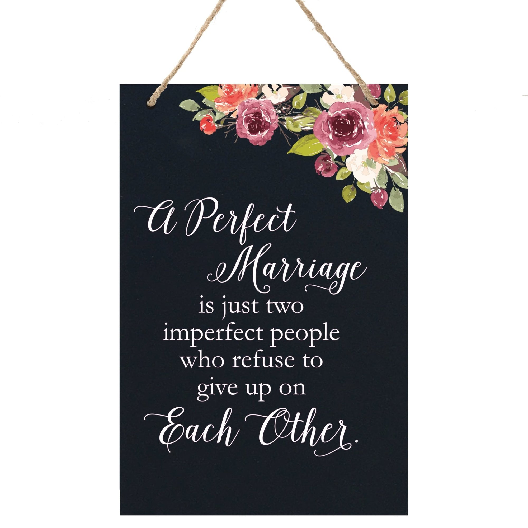 Housewarming Wall Hanging Sign Gift - A Perfect Marriage - LifeSong Milestones
