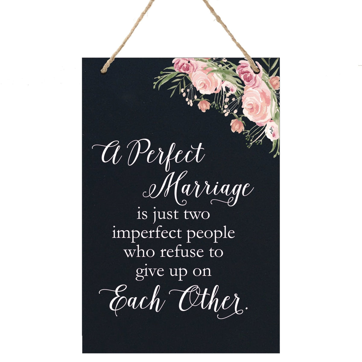 Housewarming Wall Hanging Sign Gift - A Perfect Marriage - LifeSong Milestones