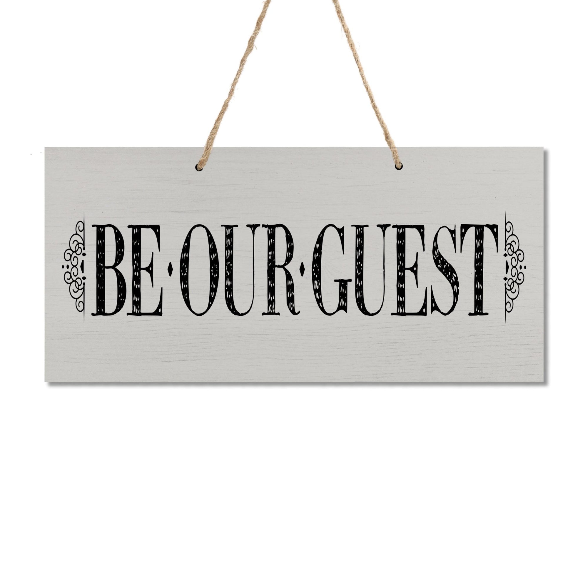 Housewarming Wall Hanging Sign Gift - Be Our Guest - LifeSong Milestones