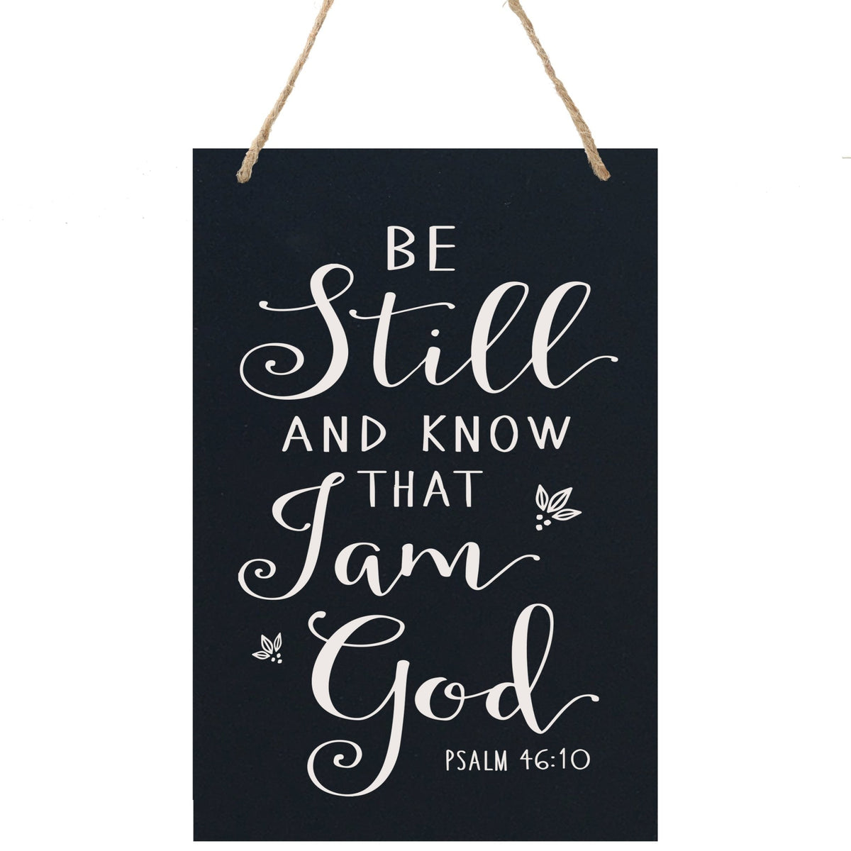 Housewarming Wall Hanging Sign Gift - Be Still - LifeSong Milestones