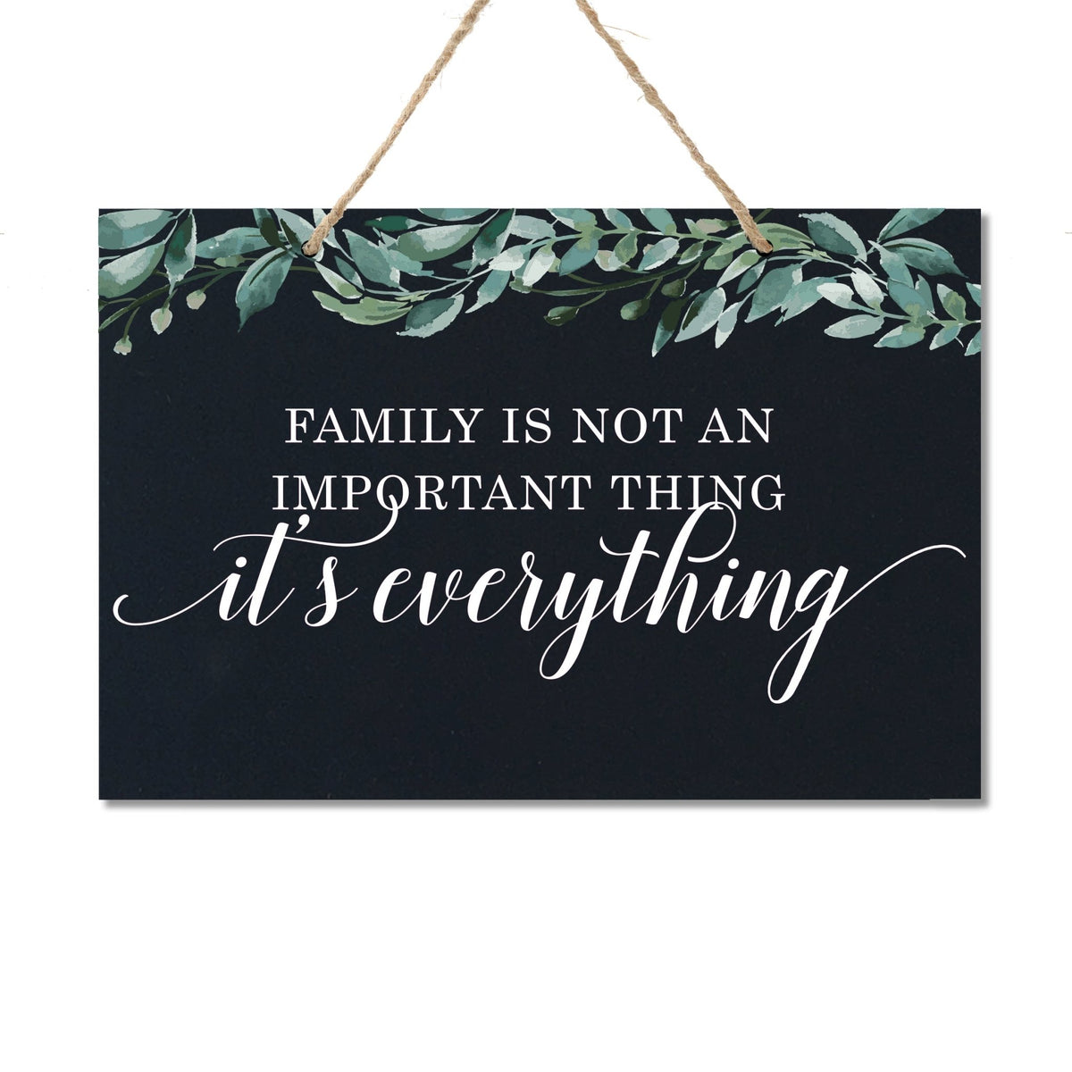 Housewarming Wall Hanging Sign Gift - Family Is Not - LifeSong Milestones